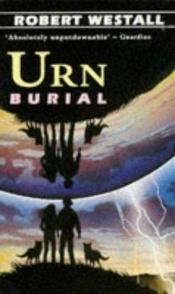 book cover of Urn Burial by Robert Westall