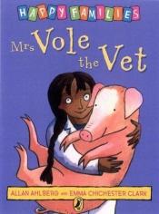 book cover of Mrs Vole the vet by Allan Ahlberg