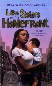 book cover of Like Sisters on the Homefront by Rita Williams-Garcia