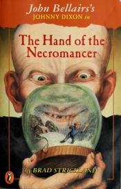 book cover of The Hand of the Necromancer by Brad Strickland