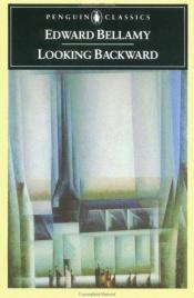 book cover of Looking Backward by エドワード・ベラミー