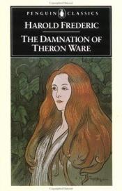 book cover of The Damnation of Theron Ware by Harold Frederic