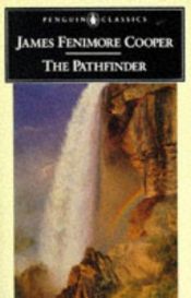 book cover of The Pathfinder by Џејмс Фенимор Купер