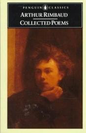 book cover of Collected Poems (parallel text edition) by Arthur Rimbaud