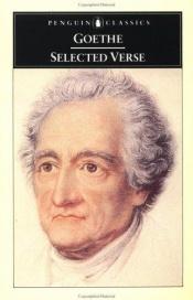 book cover of Selected Verse (Dual-Language Edition With Plain Prose Translations) by Johann Wolfgang von Goethe