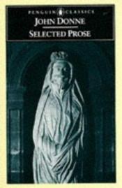 book cover of Selected prose by John Donne