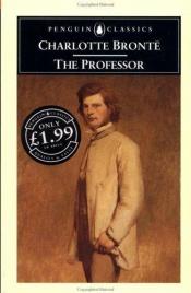 book cover of The Professor by Charlotte Brontëová