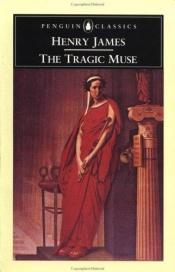 book cover of The Tragic Muse by Henry James