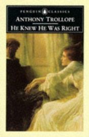 book cover of He Knew He Was Right by Άντονυ Τρόλοπ