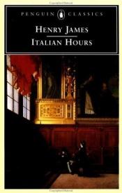 book cover of Italian Hours by Henry James
