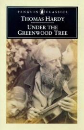 book cover of تحت الشجرة الخضراء by توماس هاردي