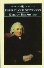 book cover of Weir of Hermiston by رابرت لویی استیونسن