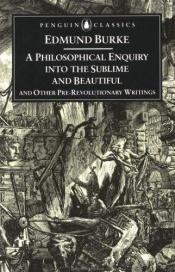 book cover of A philosophical inquiry into the origin of our ideas of the sublime and beautiful by エドマンド・バーク|Adam Phillips