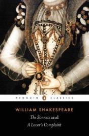 book cover of The Sonnets and A Lover's Complaint - Penguin Classics by William Shakespeare