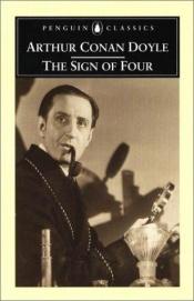 book cover of The Sign of the Four by Arthur Conan Doyle