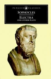 book cover of Electra, and other plays by Sofocle