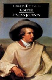 book cover of Italian Journey: 1786-1788 (Trans. By: W.H. Auden &Elizabeth Mayer) by Johann Wolfgang von Goethe