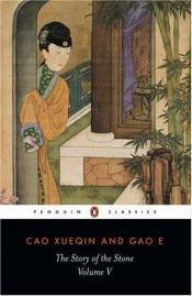 book cover of The Story of the Stone: a Chinese Novel : Vol 5, The Dreamer Wakes (Penguin Classics): Dreamer Wakes v. 5 by Cao Xueqin