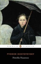 book cover of Niétotchka Niezvânova by Fyodor Dostoyevsky