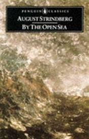 book cover of By the open sea by August Strindberg