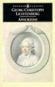 book cover of Aphorisms by Georg Christoph Lichtenberg