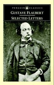 book cover of Selected Letters by Гюстав Флобер