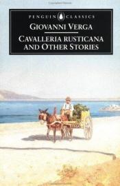 book cover of Cavalleria Rusticana And Other Stories by Giovanni Verga