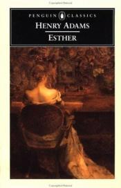 book cover of Esther by Henry Adams