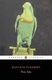 book cover of Tre fortellinger by Gustave Flaubert