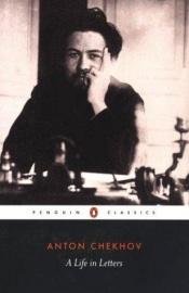 book cover of A life in letters by Anton Chekhov