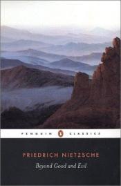 book cover of Voorbĳ goed en kwaad : voorspel tot een filosofie van de toekomst by Friedrich Nietzsche