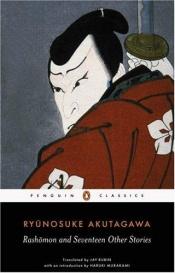 book cover of Rashomon and Seventeen Other Stories by Ryunosuke Akutagawa