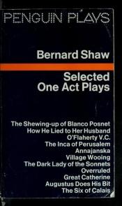 book cover of Selected One-Act Plays (Penguin plays & screenplays) by George Bernard Shaw