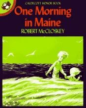 book cover of One Morning in Maine by Robert McCloskey