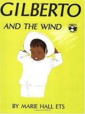 book cover of Gilberto and the Wind by Marie Hall Ets