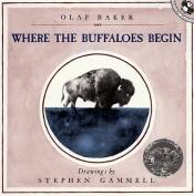 book cover of Where the Buffaloes Begin by Olaf Baker