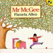 book cover of Mr. McGee (Picture Puffin S.) by Pamela Allen