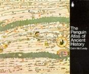 book cover of The Penguin Atlas of Ancient History (Hist Atlas) by Colin McEvedy