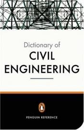 book cover of The New Penguin Dictionary of Civil Engineering by David Blockley