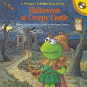 book cover of Halloween at Creepy Castle: A Muppet Lift-the-Flap Book (Muppets) by Alison Inches