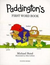 book cover of Paddington's First Word Book by Michael Bond