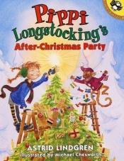 book cover of Pippi Longstocking's After-Christmas Party by Astrid Lindgren