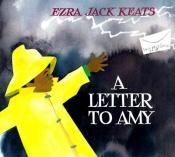 book cover of A Letter to Amy by Ezra Jack Keats