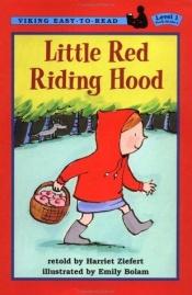 book cover of Little Red Riding Hood (Easy-to-Read, Puffin) by Harriet Ziefert