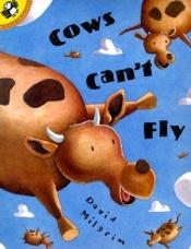 book cover of Cows Can't Fly by David Milgrim