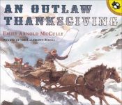 book cover of An Outlaw Thanksgiving by Emily Arnold