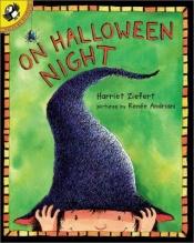 book cover of On Halloween Night (Renee Andriani-Williams) by Harriet Ziefert