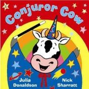 book cover of Conjuror Cow by Julia Donaldson