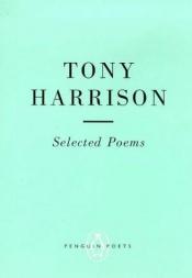 book cover of Selected poems by Tony Harrison