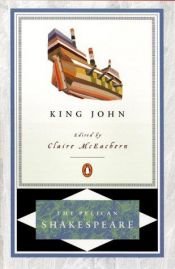 book cover of The life and death of King John by Christoph Martin Wieland|George Steevens|Вільям Шекспір